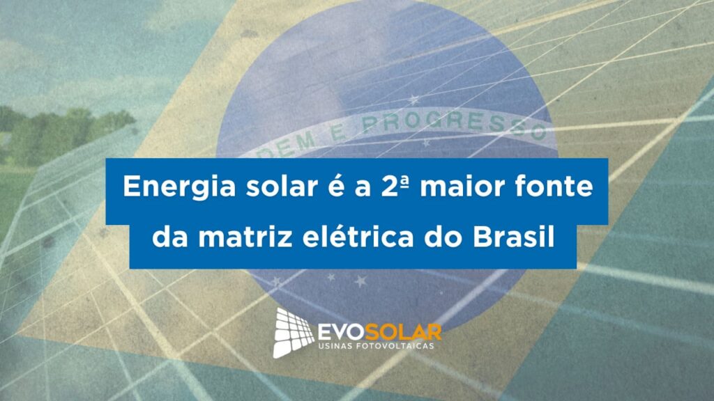 Energia solar é a 2ª maior fonte da matriz elétrica do Brasil