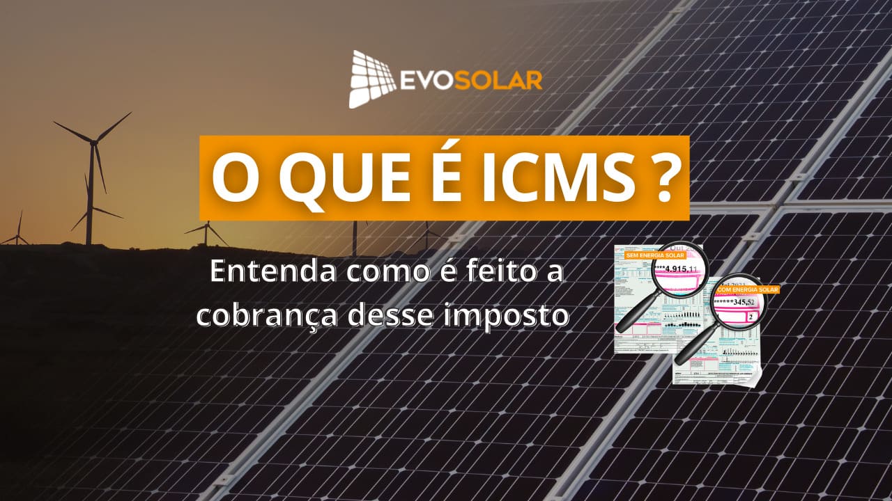 O que é ICMS? Entenda como é feito a cobrança desse imposto.